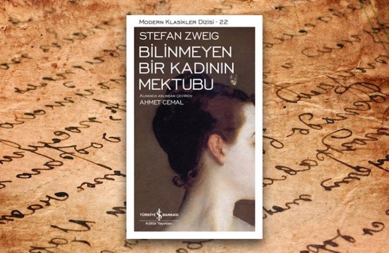 stefan zweig bilinmeyen kadinin mektubu