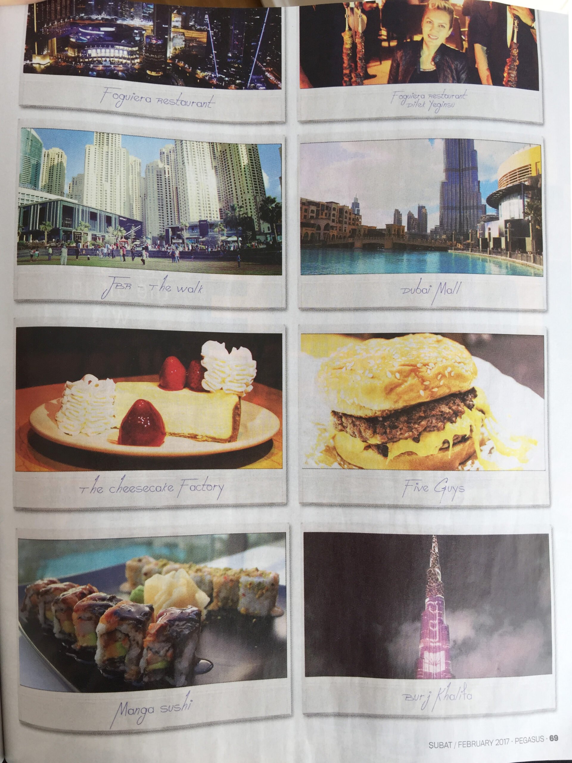 Pegasus Havayolları Dergisi FlyPgs.com Magazine
Dilek Yeğinsü / Üşengeç Şef  - Dubai yazısı 